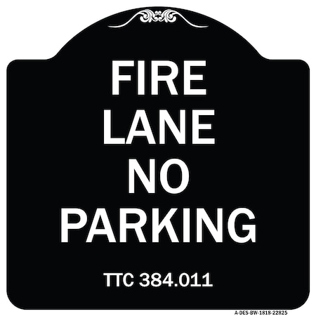 Signmission Texas Fire Lane No Parking Heavy-Gauge Aluminum Architectural Sign, 18" L, 18" H, BW-1818-22825 A-DES-BW-1818-22825